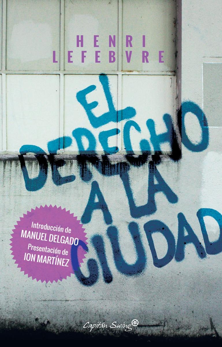El derecho a la ciudad.