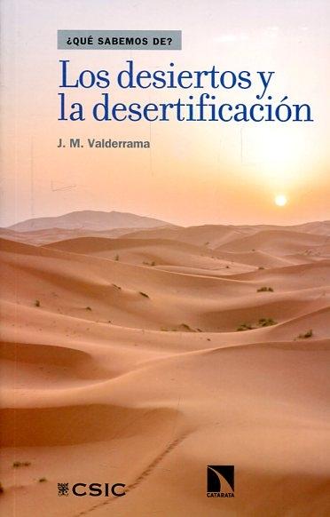 Los desiertos y la desertificación. 