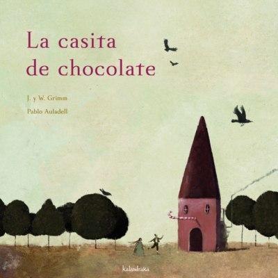 La casita de chocolate. 