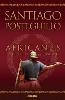 Africanus, el hijo del cónsul "(Trilogía Africanus - 1)".