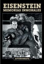 Eisenstein. Memorias inmorales. 