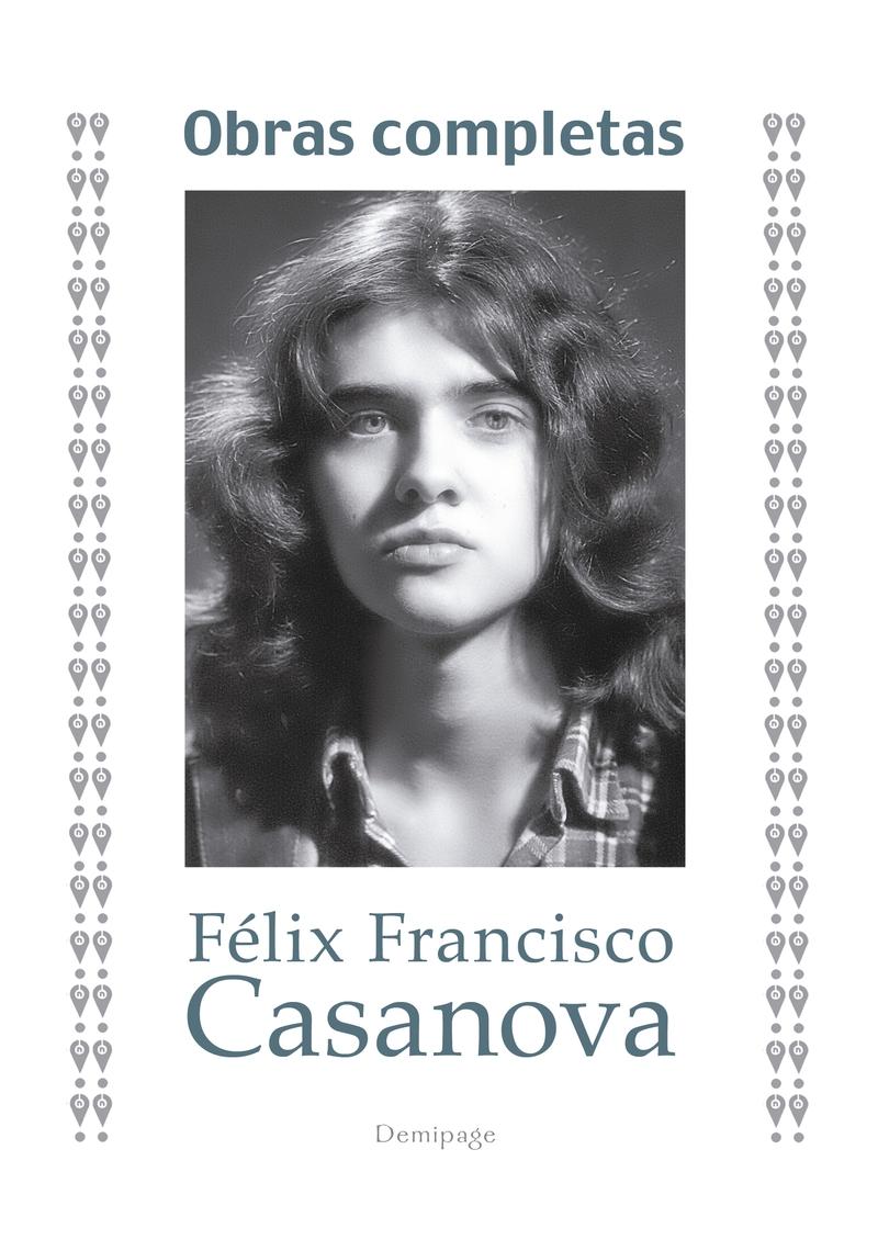 Obras Completas (Félix Francisco Casanova).
