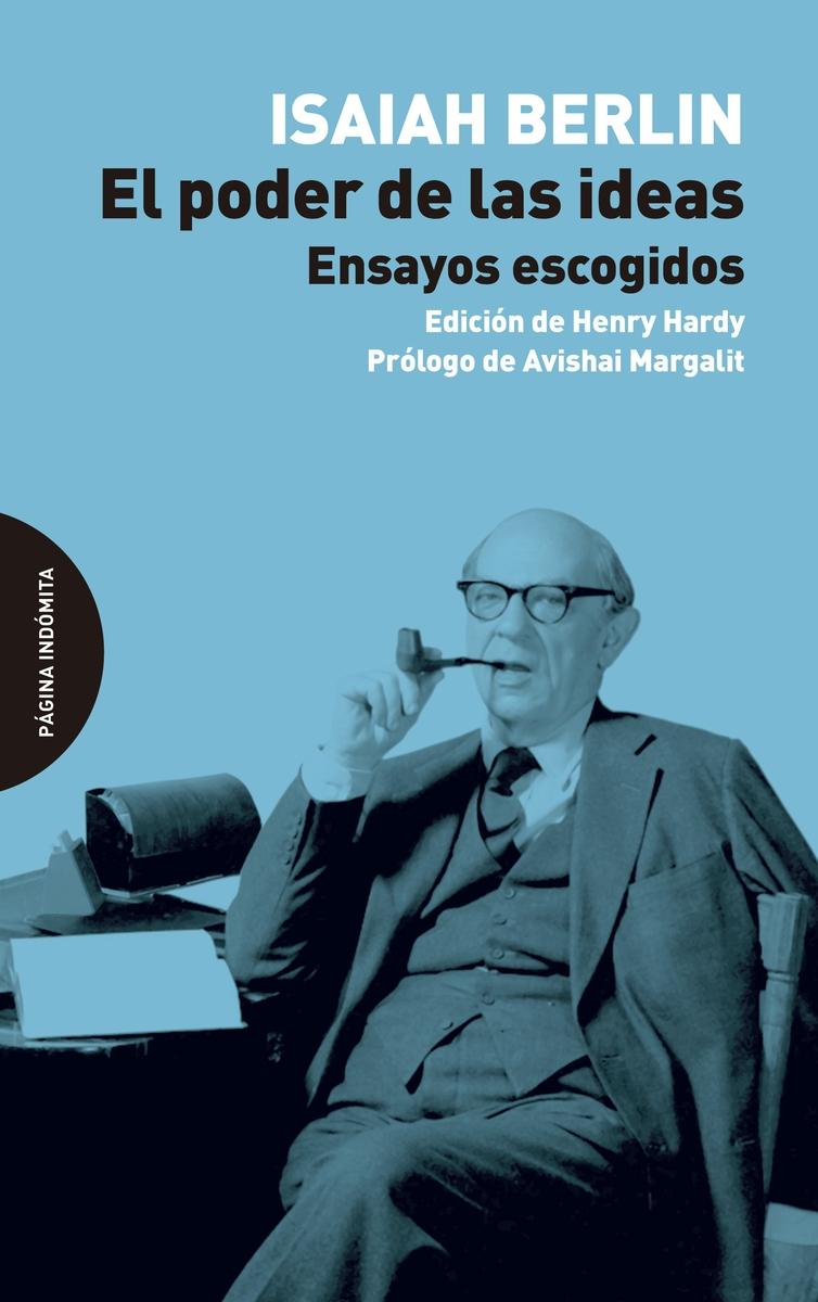 El poder de las ideas "Ensayos escogidos".