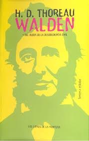 Walden o La vida en los bosques / Del deber de la desobediencia civil