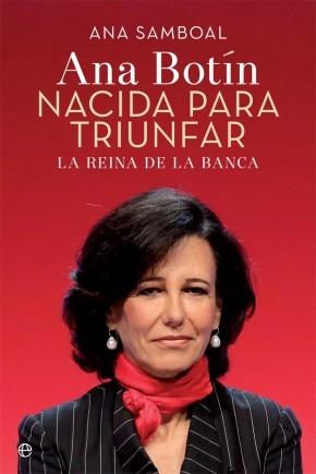 Ana Patricia Botin, nacida para triunfar. 