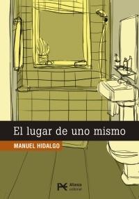 El lugar de uno mismo.