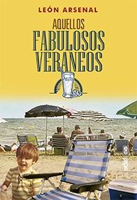 Aquellos fabulosos veraneos.