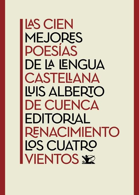 Las cien mejores poesías de la lengua castellana.