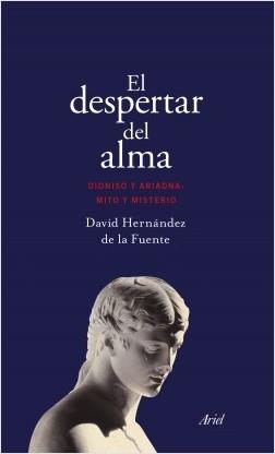 El despertar del alma. Dioniso y Ariadna: Mito y misterio.