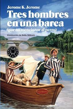 Tres hombres en una barca (por no mencionar al perro). 