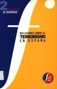 Reflexiones sobre el terrorismo en España