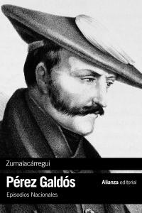 Zumalacárregui  "(Episodios Nacionales - 21. Tercera serie)"