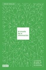 El triunfo de la información "La evolución del orden: de los átomos a las economías".