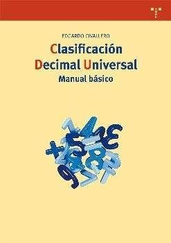 Clasificación Decimal Universal: Manual basico