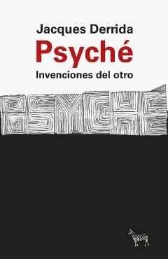 Psyché. Invenciones del otro