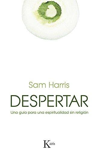 Despertar "Una guía para una espiritualidad sin religión". 