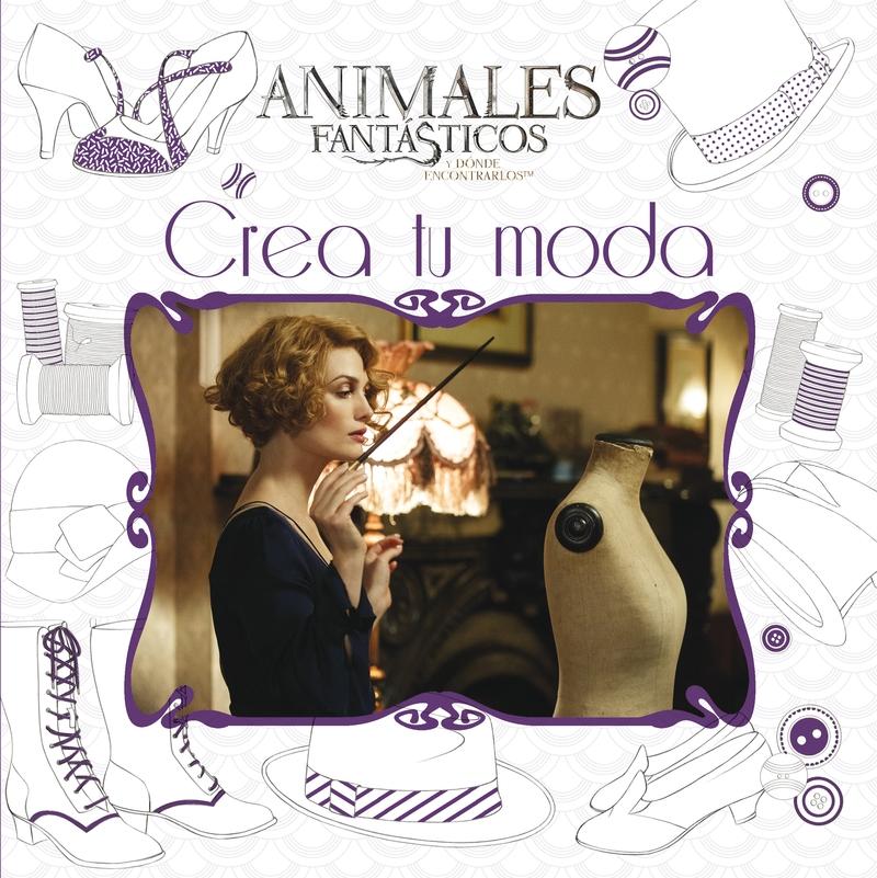 Animales fantásticos y dónde encontrarlos. Crea tu moda. 