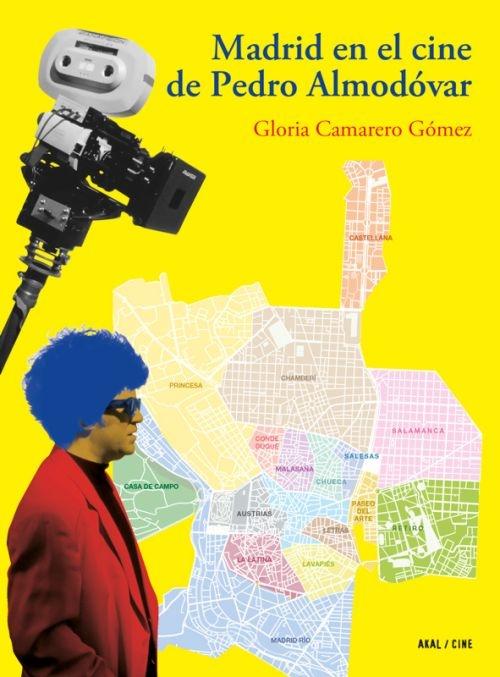 Madrid en el cine de Pedro Almodóvar.