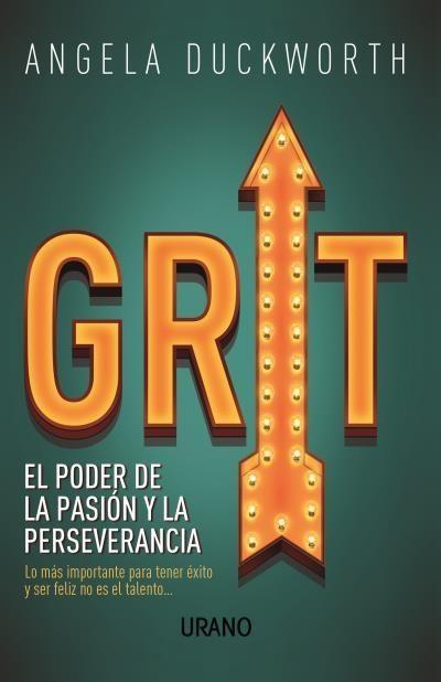 GRIT: el poder de la pasión y la perseverancia. 