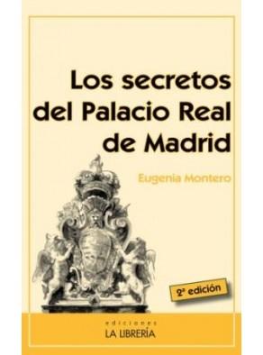 Los secretos del Palacio Real de Madrid. 