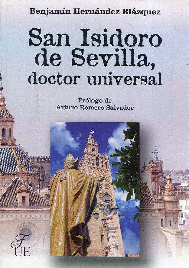 San Isidro de Sevilla, doctor universal.