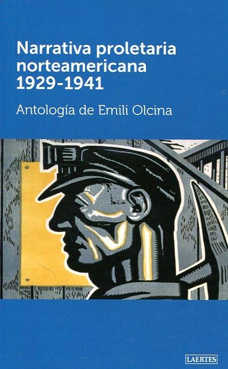 Narrativa proletaria norteamericana 1929 - 1941. 