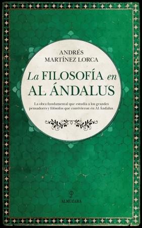 La filosofía en Al Andalus. 