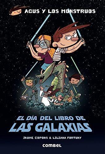 El Día del Libro de las galaxias "(Agus y los monstruos)"