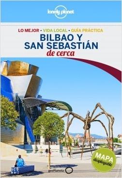 Bilbao y San Sebastián de cerca (Lonely Planet)