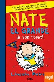 Nate el Grande - 4: ¡A por todas!. 