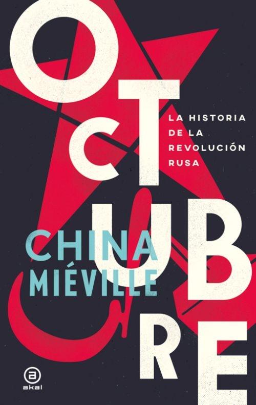Octubre: La historia de la Revolución rusa.