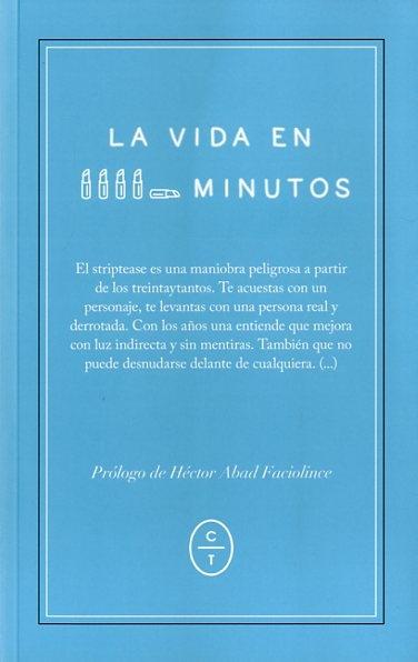 La vida en cinco minutos.