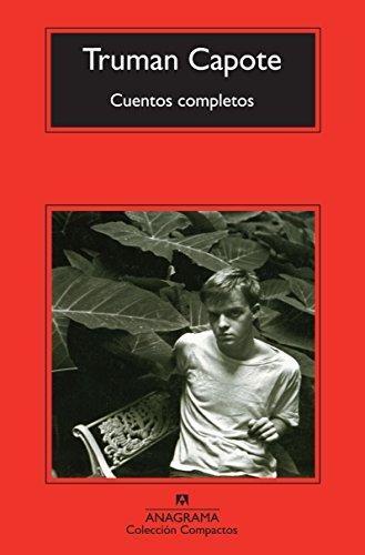 Cuentos completos "(Truman Capote)"