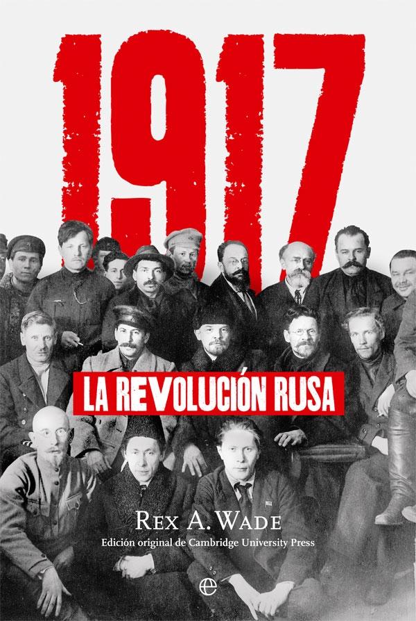 1917.  La Revolución Rusa. 