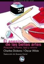 El asesino de las bellas artes. Atrapado&Pluma, lápiz y veneno