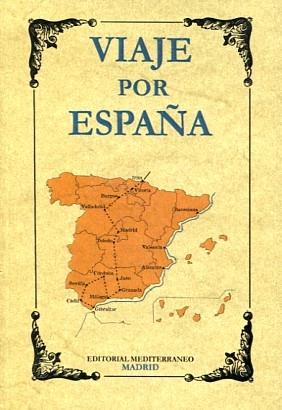 Viaje por España "Edición facsímil". 
