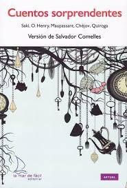 Cuentos sorprendentes "(Saki / O. Henry / Maupassant / Chéjov / Quiroga)".