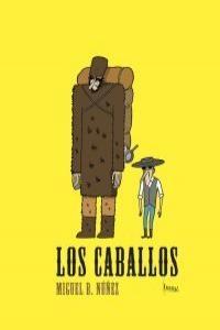 Los caballos. 