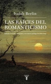 Las raíces del romanticismo "Conferencias A. W. Mellon en Bellas Artes".
