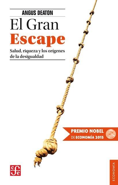 El Gran Escape. Salud, riqueza y los orígenes de la desigualdad