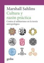 Cultura y razón práctica