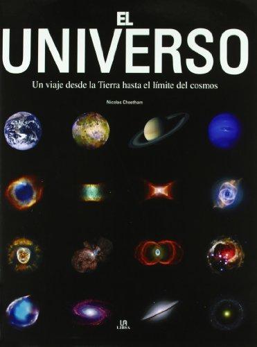 El universo "Un viaje desde la tierra hasta el limite del cosmos". 