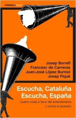 Escucha, Cataluña. Escucha, España