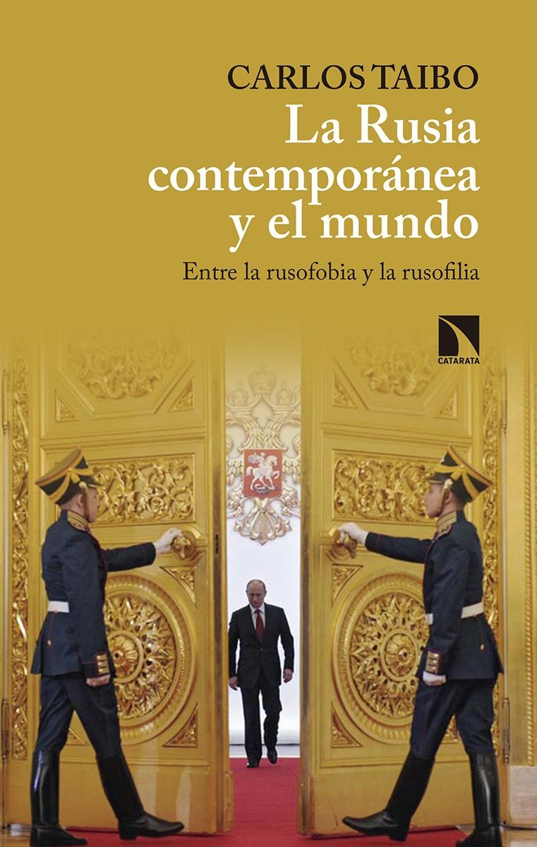 La Rusia contemporánea y el mundo.