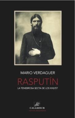 Rasputín. La tenebrosa secta de los Khlyst. 