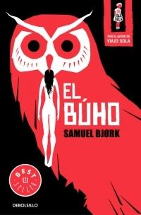 El búho "(Inspectores Mia Krüger y Holger Munch - 2)"