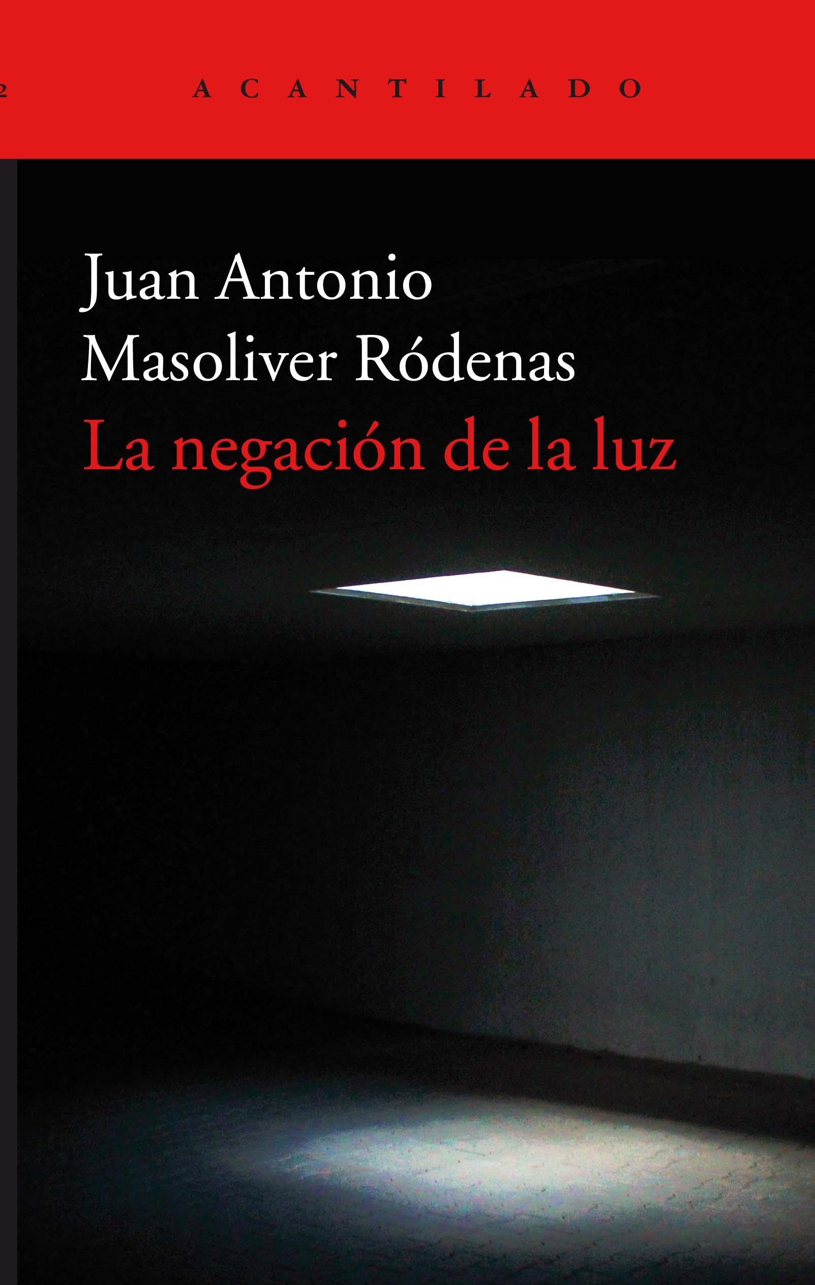 La negación de la luz. 