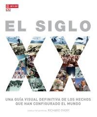 El siglo XX "Una guía visual".