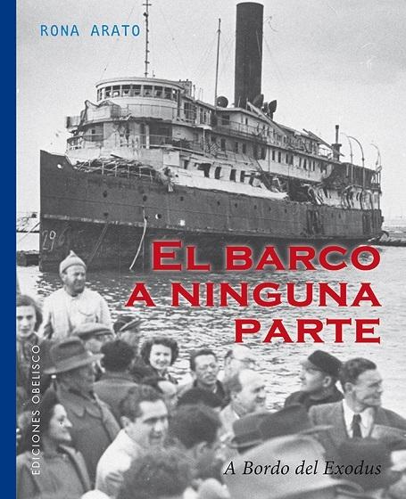 El barco a ninguna parte a bordo del Exodus. 