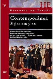 Historia de España Contemporánea. Siglos XIX y XX